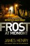 [Detective Jack Frost Prequel 04] • Frost at Midnight (DI Jack Frost Prequel)